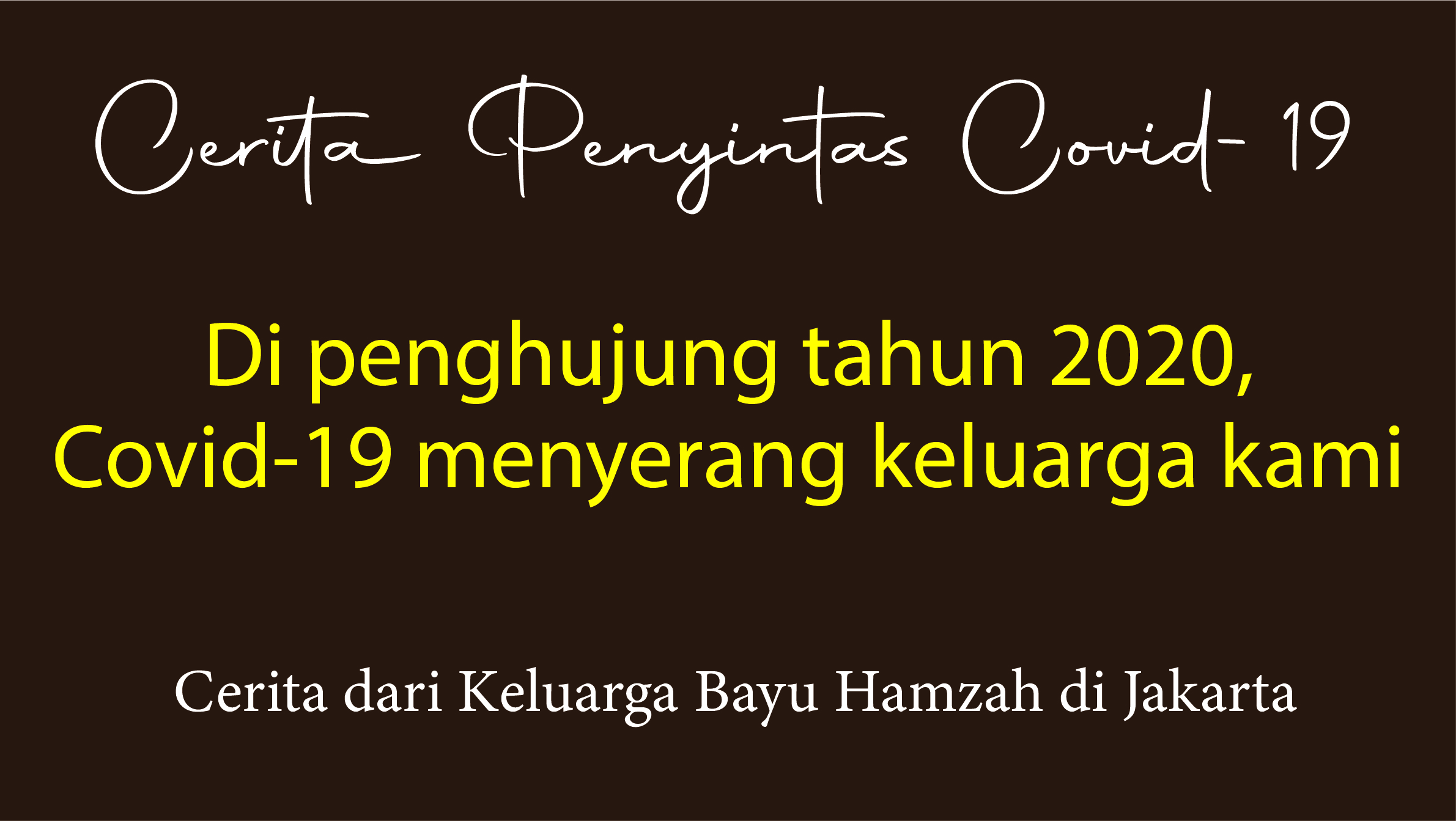 Cerita Penyintas Covid-19: Bayu Hamzah, Jakarta